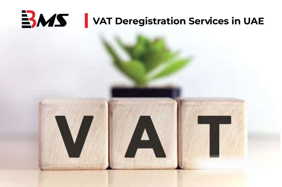 VAT Deregistration Services in UAE