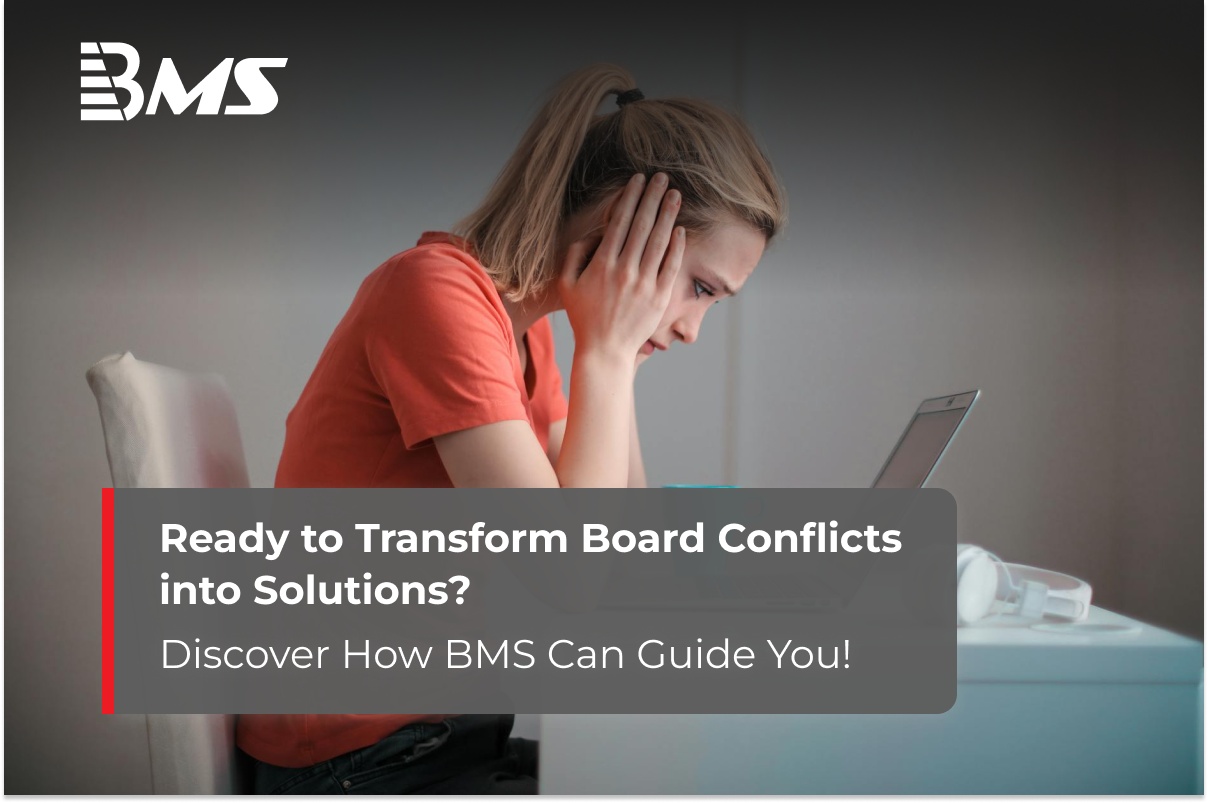 Board Conflicts and Solutions with BMS