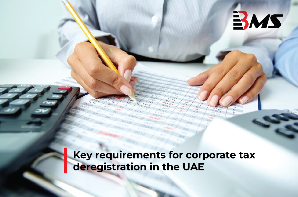 Key requirements for corporate tax deregistration in the UAE