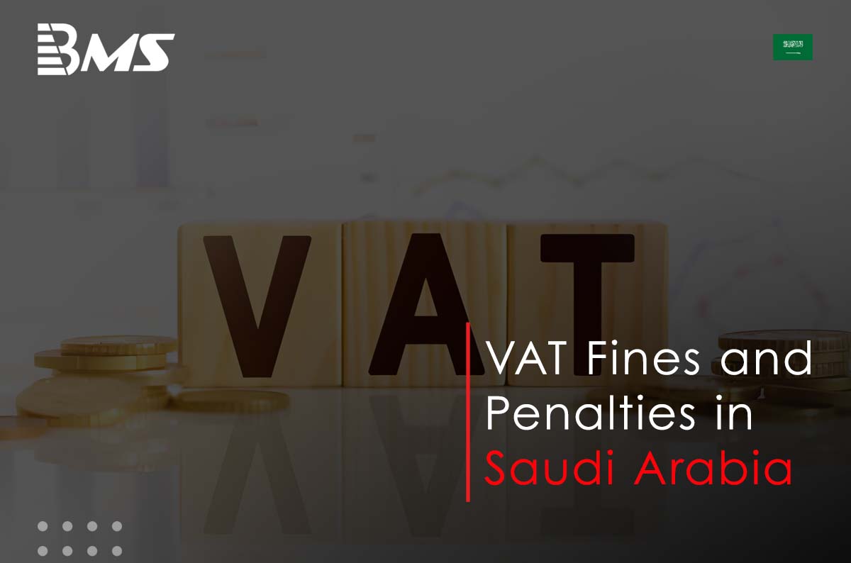 VAT Fines and Penalties in Saudi Arabia