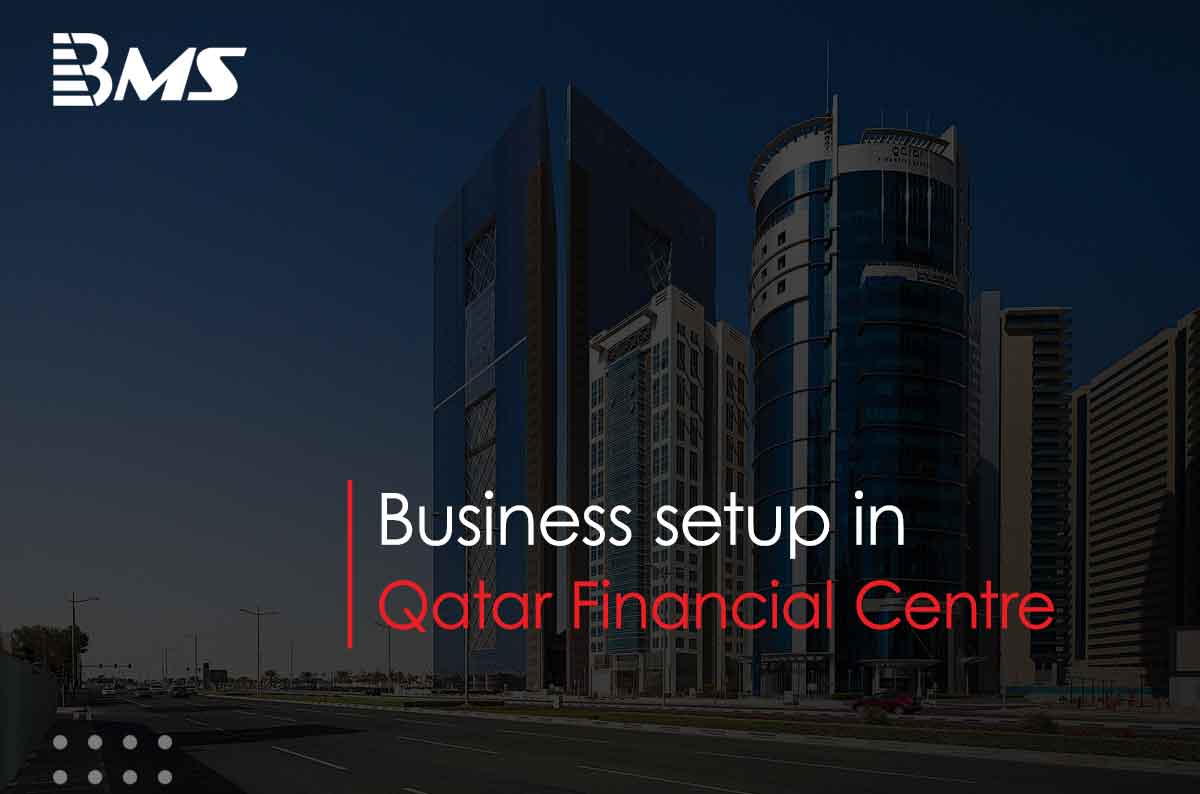 Business Setup in Qatar Financial Centre (QFC)