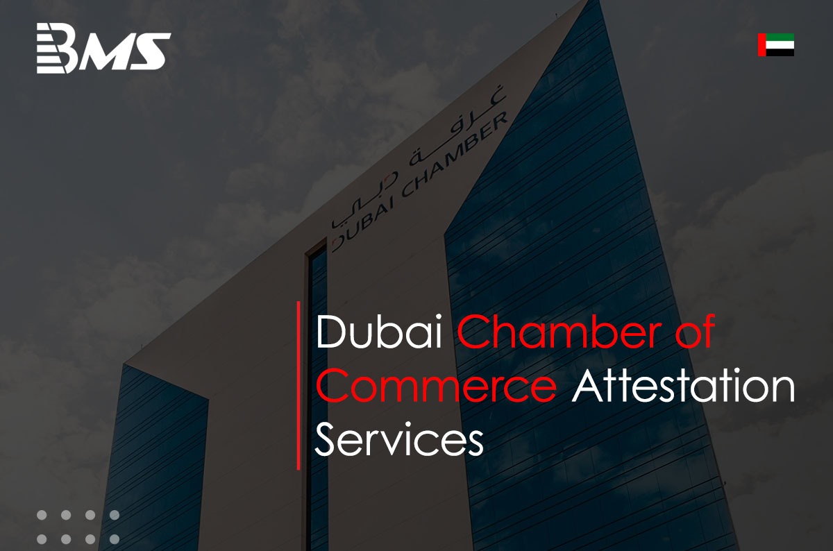 Dubai Chamber Attestation Services