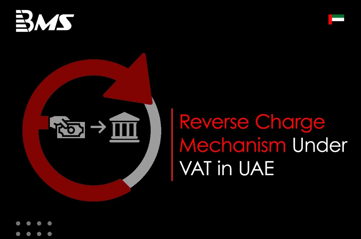 Guide for Reverse Charge Mechanism under VAT in UAE