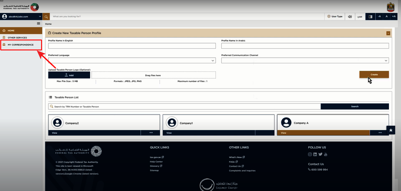 VAT certificates and other certificates of a taxpayer in UAE is found in the correspondences section in Emaratax 