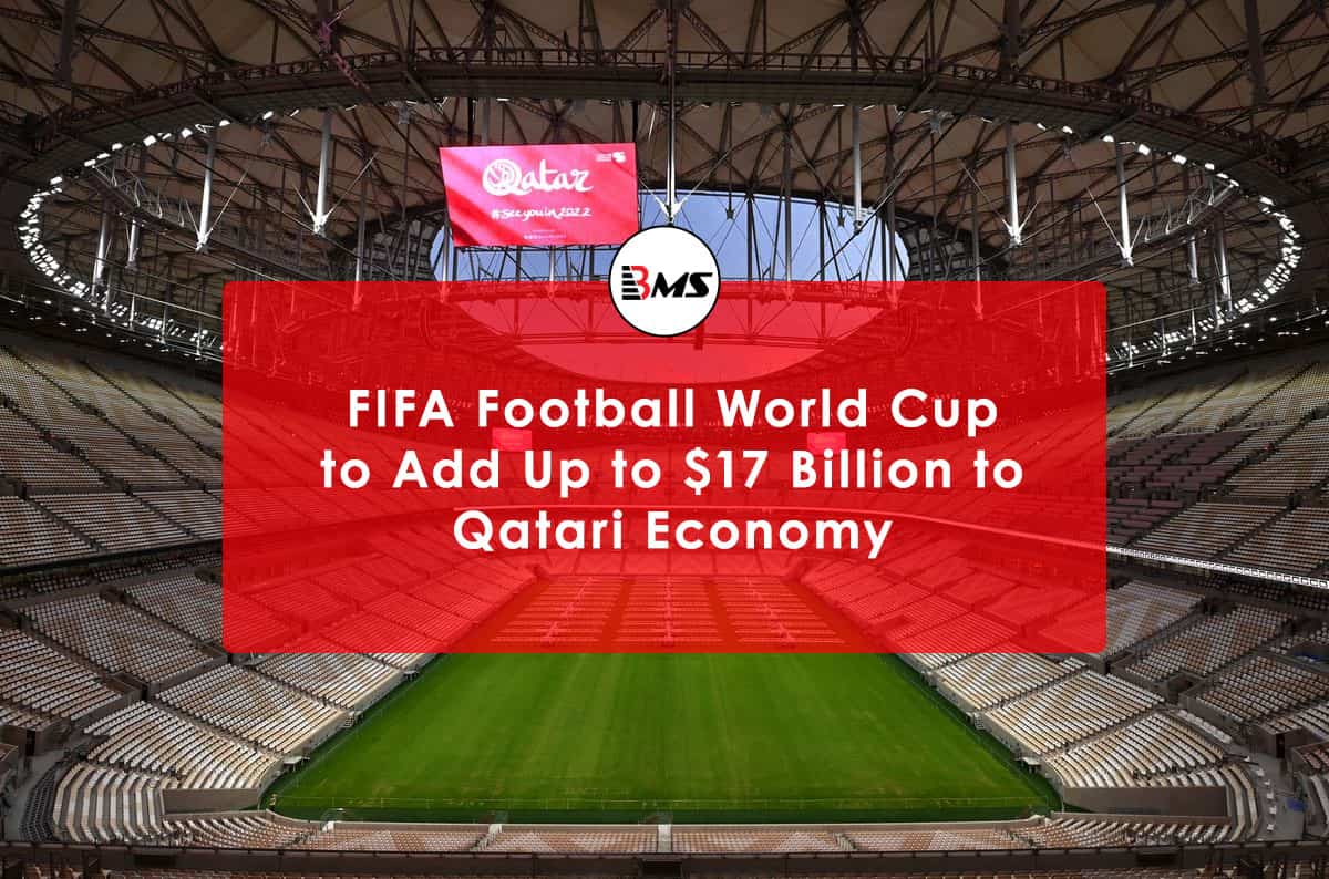 Qatar: Football World Cup to Add Up to $17 Billion to Qatari Economy