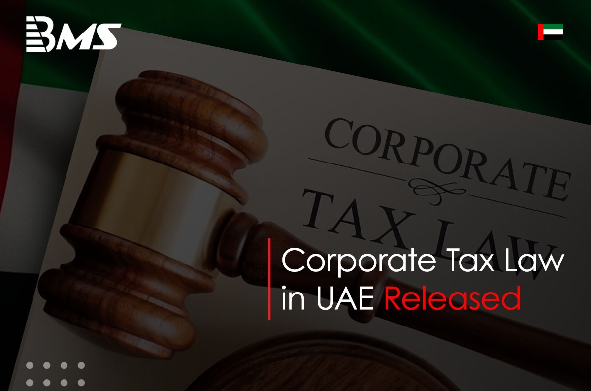 What are the UAE Corporate Tax Law Regulations?