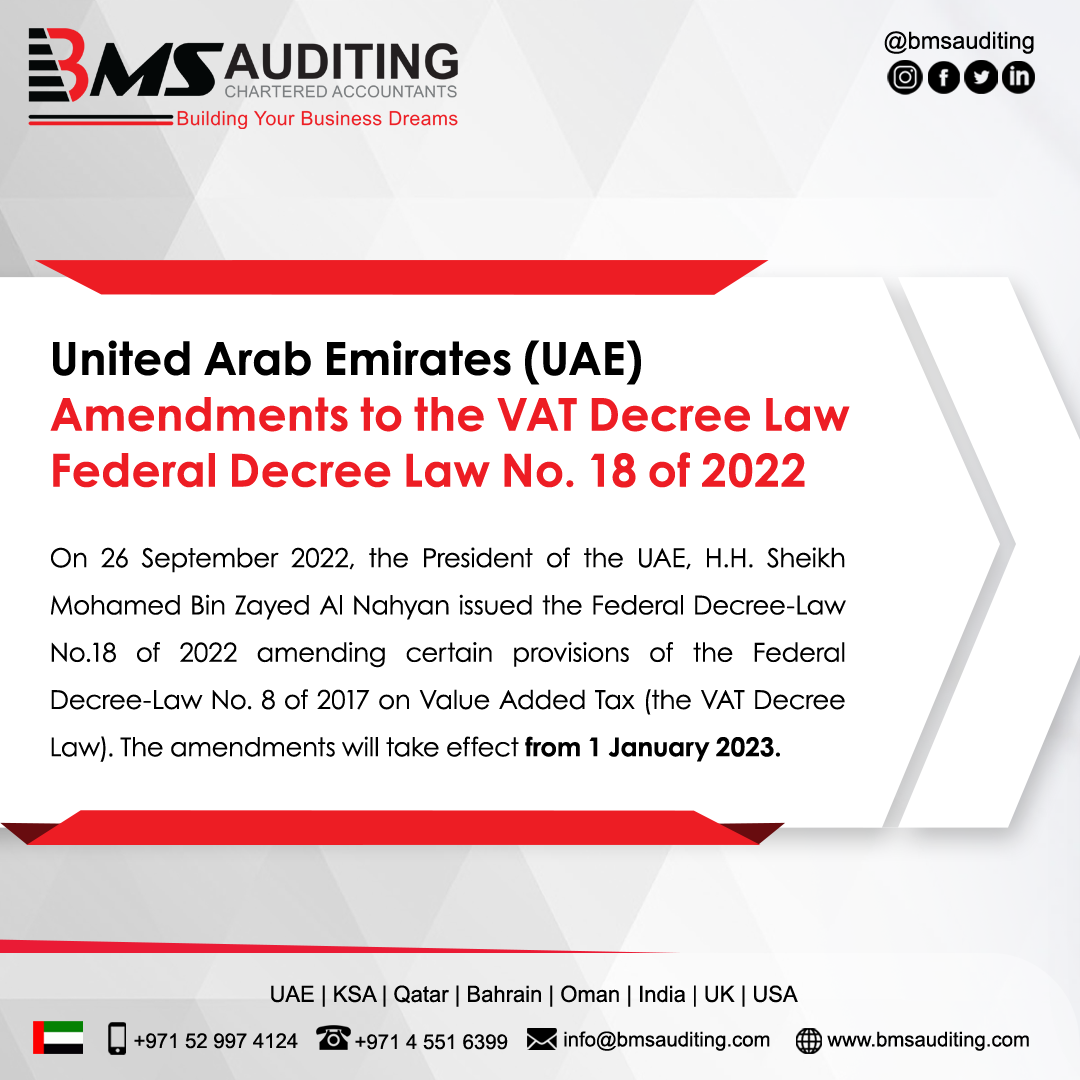 The Ministry of Finance has issued Federal Decree-Law No. 18 of 2022 amending various sections of Federal Decree-Law No. 8 of 2017 on VAT (the Amendment Law). Effective from January 2023, registered taxable persons would be allowed to apply for an exception from VAT registration, provided all their products are Zero-rated. 