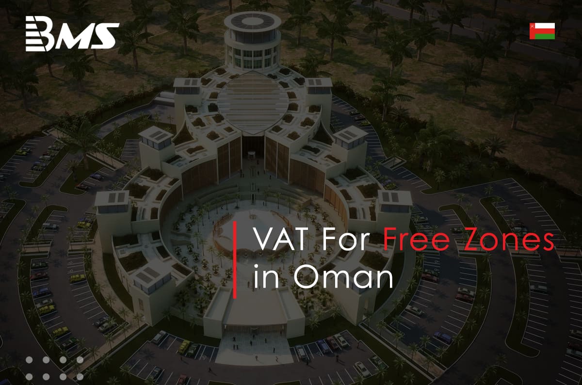 What is the VAT for Free Zones in Oman?