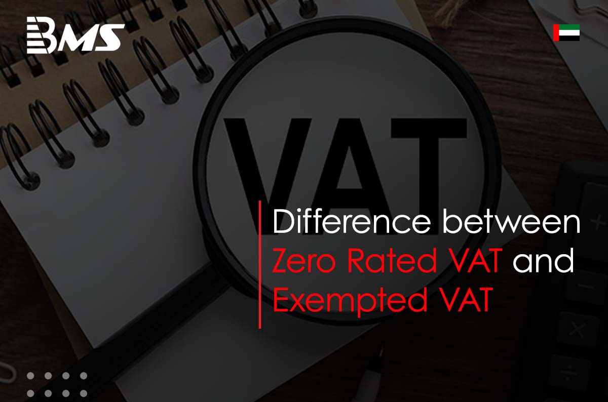 Difference between Zero Rated VAT and Exempted VAT in UAE